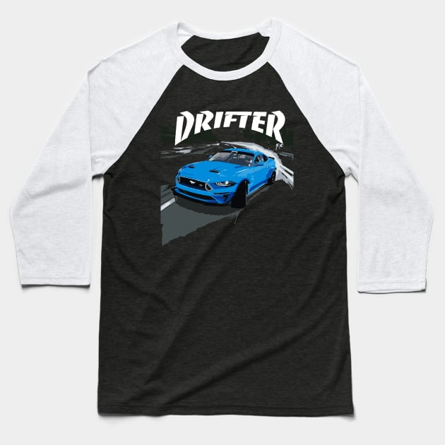 Drifter - Drift Mustang Grabber Blue RTR Baseball T-Shirt by cowtown_cowboy